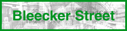 Bleecker Street
